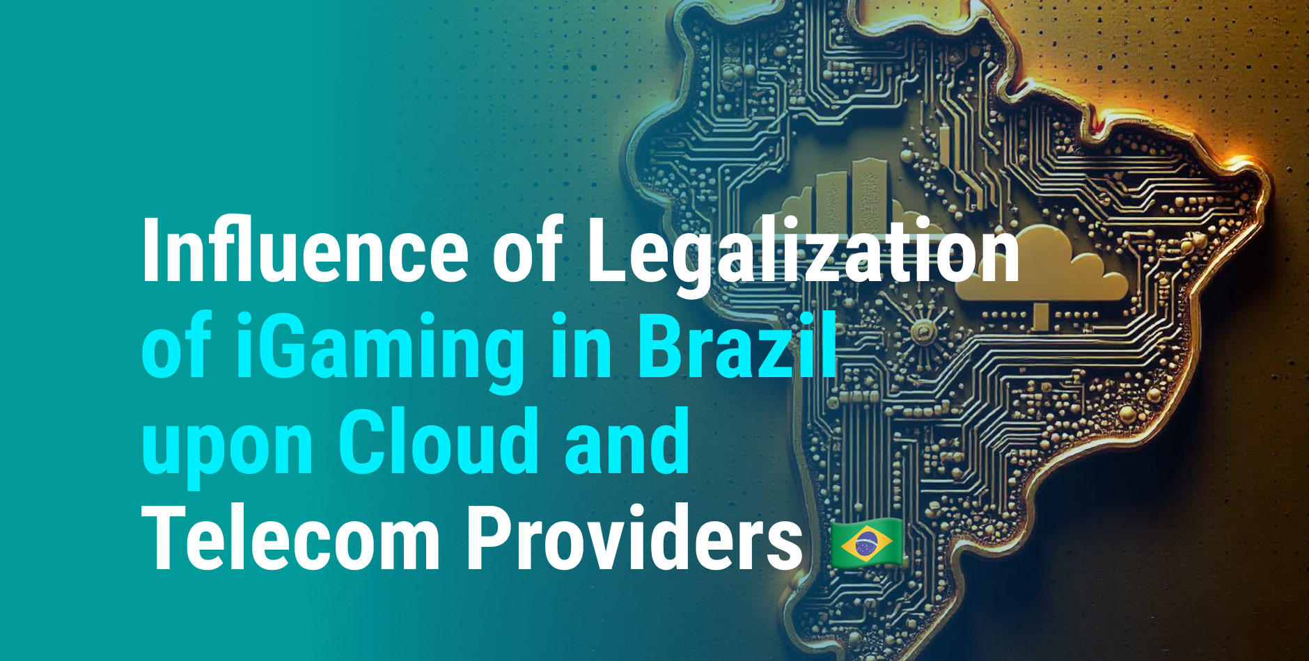 Influence of Legalization of iGaming in Brazil