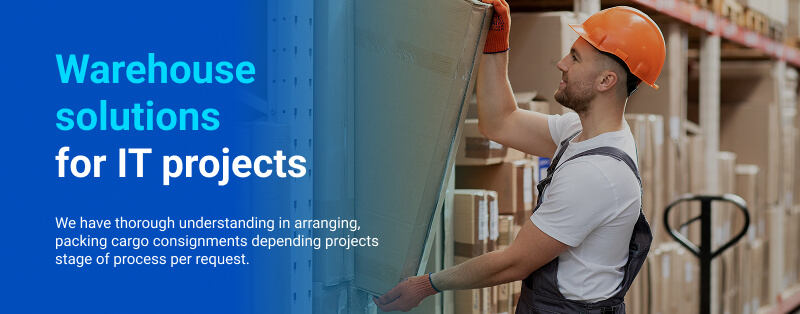 Warehouse solutions for IT projects